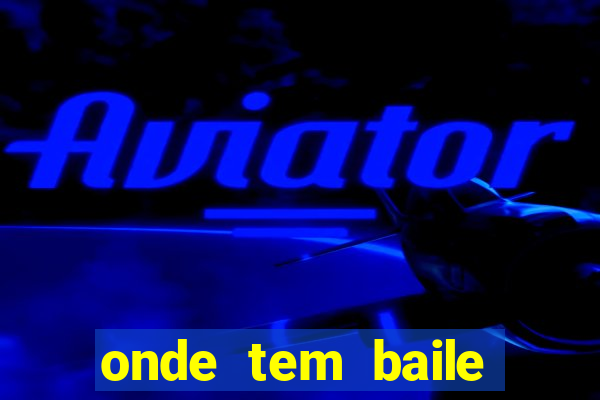 onde tem baile hoje em joinville